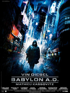 Babylon A.D., the latest crap film from Vin Diesel