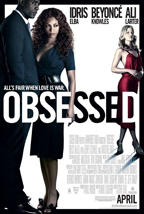 Obsessed is a bad movie.